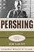 Pershing by Jim Lacey