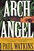 Archangel: A Novel