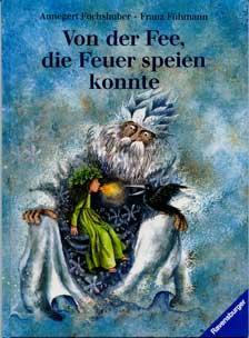 Von der Fee, die Feuer speien konnte (Hardcover)