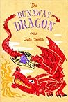 The Runaway Dragon (The Runaway Princess, #2)