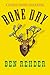 Bone Dry: A Blanco County, Texas, Novel (Game Warden John Marlin, 2)