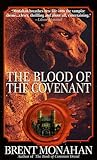 The Blood of the Covenant by Brent Monahan