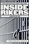Inside Rikers: Stories from the World's Largest Penal Colony