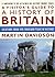 A Visitor's Guide to A History of Britain Locations from Five Thousand Years of History by Martin Davidson