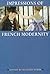 Impressions of French Modernity by Paul              Smith