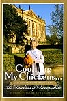 Counting My Chickens . . .: And Other Home Thoughts Counting My Chickens . . .: And Other Home Thoughts