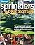 Sprinklers & Drip Systems: The Right System for Your Yard, Step-by-step Sprinkler Installation, Building Effective Drip Systems