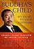 Buddha's Child: My Fight to...
