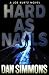 Hard as Nails by Dan Simmons