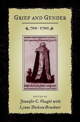 Grief and Gender, 700-1700 (Paperback)