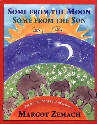 Some from the Moon, Some from the Sun: Poems and Songs for Everyone (Hardcover)
