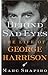 Behind Sad Eyes: The Life o...
