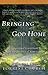 Bringing God Home: A Spiritual Guidebook for the Journey of Your Life