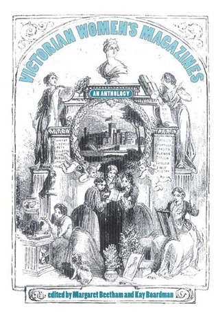 Victorian women's magazines: An anthology