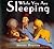 While You Are Sleeping
