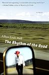The Rhythm of the Road by Albyn Leah Hall