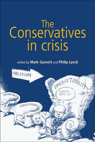 The Conservatives in Crisis (Hardcover)