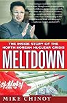 Meltdown: The Inside Story of the North Korean Nuclear Crisis Meltdown: The Inside Story of the North Korean Nuclear Crisis