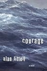 Courage by Alan Littell
