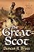 The Great Scot: A Novel of ...