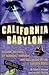 California Babylon: A Guide to Site of Scandal, Mayhem and Celluloid in the Golden State