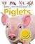 My Little Noisy Book of Piglets