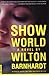 Show World by Wilton Barnhardt