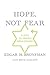 Hope, Not Fear: A Path to J...