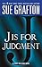 J is for Judgment (Kinsey Millhone, #10)