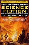 The Year's Best Science Fiction: Sixteenth Annual Collection The Year's Best Science Fiction: Sixteenth Annual Collection