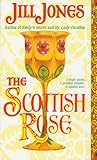 The Scottish Rose by Jill  Jones