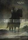 Ghost Medicine