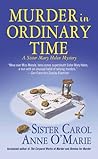Murder in Ordinary Time (Sister Mary Helen, #4) Murder in Ordinary Time (Sister Mary Helen, #4)
