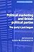 Political Marketing And British Political Parties The Party's... by Jennifer Lees-Marshment
