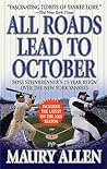All Roads Lead to October: Boss Steinbrenner's 25-Year Reign over the New York Yankees