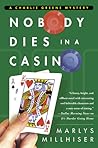 Nobody Dies in a Casino (Charlie Greene, #5)