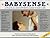 Babysense: A Practical and Supportive Guide to Baby Care