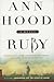 Ruby by Ann Hood