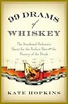 99 Drams of Whiskey by Kate Hopkins