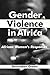 Gender Violence in Africa by December Green