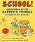 School!: Adventures at the ...