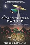 The Angel Whispered Danger
