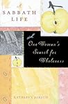 A Sabbath Life: One Woman's Search for Wholeness