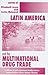 Latin America and the Multinational Drug Trade (Institute of Latin American Studies Series)