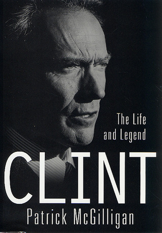 Clint: The Life and Legend