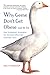 Why Geese Don't Get Obese (And We Do): How Evolution's Strategies for Survival Affect Our Everyday Lives