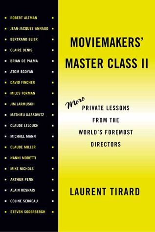 Moviemakers' Master Class II: More Private Lessons From The World's Foremost Directors