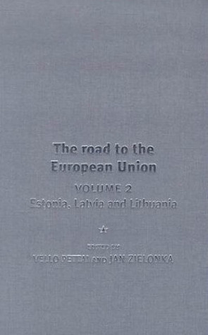 The Road to the European Union: Volume 2 (Europe in Change)