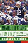 Moving the Chains by Charles P. Pierce
