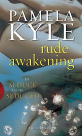 A Rude Rumps Book Rude Awakening by Pamela Kyle